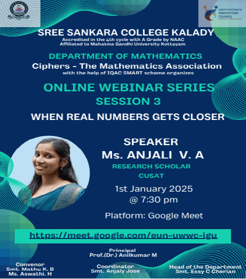 WEBINAR SERIES – 3; When Real Numbers Get Closer